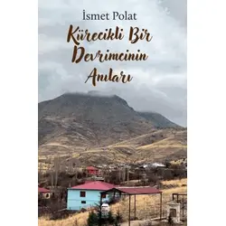 Kürecikli Bir Devrimcinin Anıları - İsmet Polat - Ceren Kitap