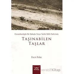 Taşınabilen Taşlar - Fecri Polat - Heyamola Yayınları