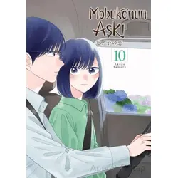 Mobuko’nun Aşkı 10 - Akane Tamura - Kayıp Kıta Yayınları