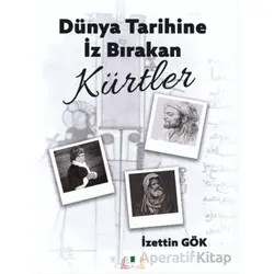 Dünya Tarihinde İz Bırakan Kürtler - İzettin Gök - Sidar Yayınları