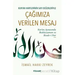 Çağımıza Verilen Mesaj - İsmail Hakkı Zeyrek - Foliant Yayınları