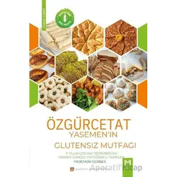 Özgürce Tat - Yasemenin Glutensiz Mutfağı - Yasemen Serbes - Memento Mori