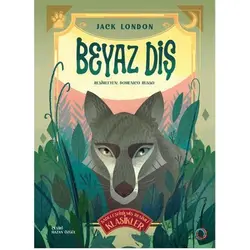 Beyaz Diş - Jack London - Orenda