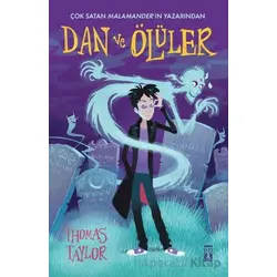 Dan ve Ölüler - Thomas Taylor - Genç Timaş