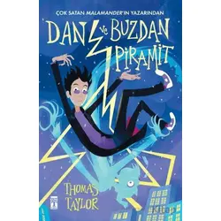 Dan ve Buzdan Piramit - Thomas Taylor - Genç Timaş