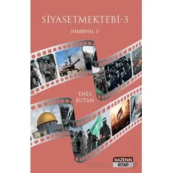 Siyasetmektebi 3 - (Hasbihal 1) - Enes Butan - Nazenin Kitap