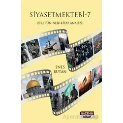 Siyasetmektebi 7 - (Siretü’n Nebi - Kitap Analizi) - Enes Butan - Nazenin Kitap