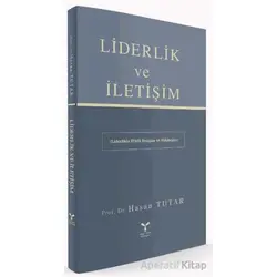 Liderlik ve İletişim - Hasan Tutar - Umuttepe Yayınları