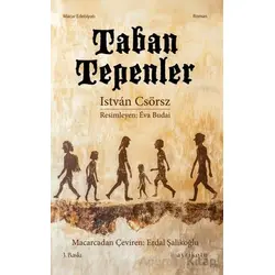 Taban Tepenler - Istvan Csörsz - Ayrıkotu Yayınları