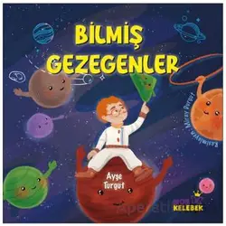 Bilmiş Gezegenler - Ayşe Turgut - Mor Kelebek