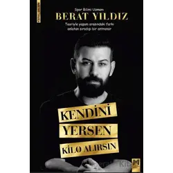 Kendini Yersen Kilo Alırsın - Berat Yıldız - Memento Mori