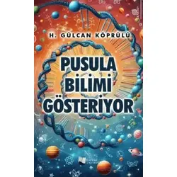 Pusula Bilimi Gösteriyor - H. Gülcan Köprülü - Karina Yayınevi