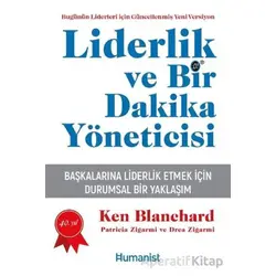 Liderlik ve Bir Dakika Yöneticisi - Patricia Zigarmi - Hümanist Kitap Yayıncılık