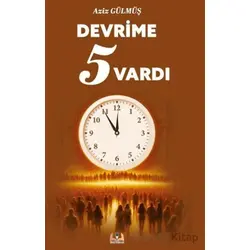 Devrime 5 Vardı - Aziz Gülmüş - Sidar Yayınları