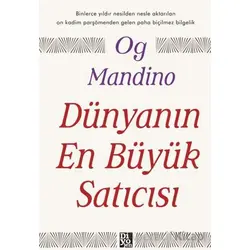 Dünyanın En Büyük Satıcısı - Og Mandino - Diyojen Yayıncılık