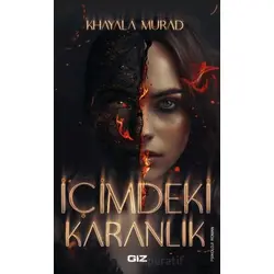 İçimdeki Karanlık - Khayala Murad - Giz Kitap