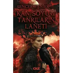 Kan Soyu ve Tanrıların Laneti - Sencer Yenier - Giz Kitap