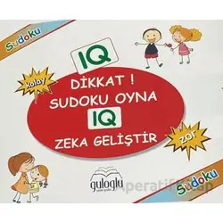 Dikkat ! Sudoku - Selahattin Güloğlu - Güloğlu Yayıncılık