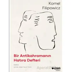 Bir Antikahramanın Hatıra Defteri - Kornel Filipowicz - Can Yayınları
