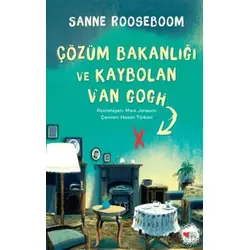 Çözüm Bakanlığı ve Kaybolan Van Gogh - Sanne Rooseboom - Can Yayınları