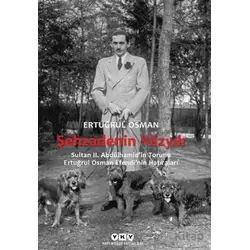 Şehzadenin Yüzyılı - Ertuğrul Osman - Yapı Kredi Yayınları