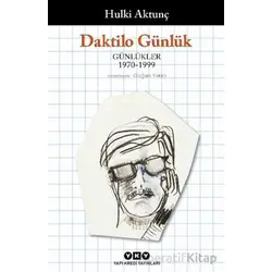 Daktilo Günlük - Hulki Aktunç - Yapı Kredi Yayınları