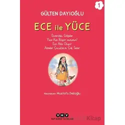 Ece ile Yüce 1 - Gülten Dayıoğlu - Yapı Kredi Yayınları