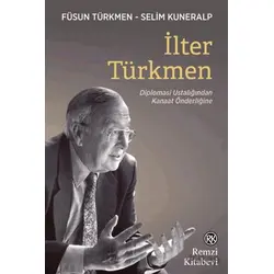 İlter Türkmen - Selim Kuneralp - Remzi Kitabevi