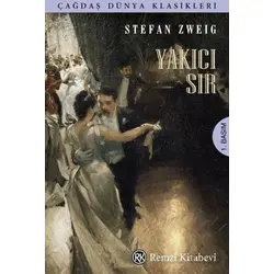 Yakıcı Sır - Stefan Zweig - Remzi Kitabevi