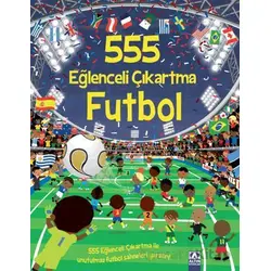 555 Eğlenceli Çıkartma Futbol - Kolektif - Altın Kitaplar