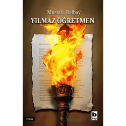 Yılmaz Öğretmen - Mustafa Balbay - Bilgi Yayınevi