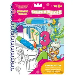 Şekerlerle Sayılar – Yeni Water Magic - Kolektif - Yumurcak Yayınları