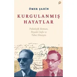 Kurgulanmış Hayatlar - Ömer Şahin - Pınar Yayınları