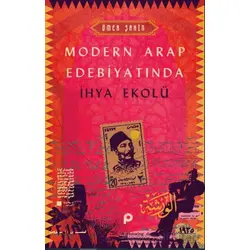Modern Arap Edebiyatında İhya Ekolü - Ömer Şahin - Pınar Yayınları