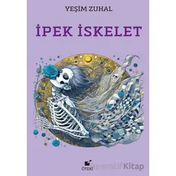 İpek İskelet - Yeşim Zühal - Öteki Yayınevi