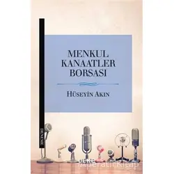 Menkul Kanaatler Borsası - Hüseyin Akın - Ülke Kitapları