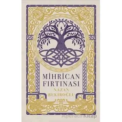 Mihrican Fırtınası - Nazan Bekiroğlu - Timaş Yayınları