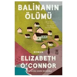 Balinanın Ölümü - Elizabeth OConnor - Timaş Yayınları