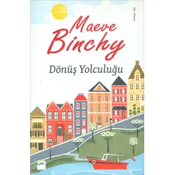 Dönüş Yolculuğu - Maeve Binchy - Doğan Kitap