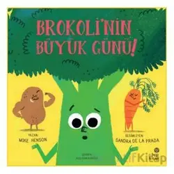 Brokolinin Büyük Günü - Mike Henson - Hep Kitap