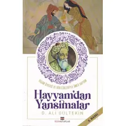 Hayyam’dan Yansımalar - D. Ali Gültekin - Bizim Kitaplar Yayınevi
