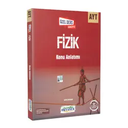 AYT Fizik Konu Anlatımı (Kampanyalı) Okyanus Yayınları