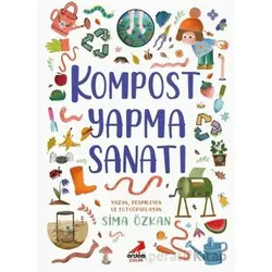 Kompost Yapma Sanatı - Sima Özkan - Erdem Çocuk