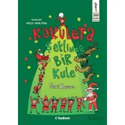 Kukuleta Şeklinde Bir Kule - Nuri Kurucu - Tudem Yayınları