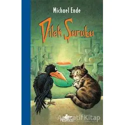 Dilek Şurubu - Michael Ende - Pegasus Yayınları