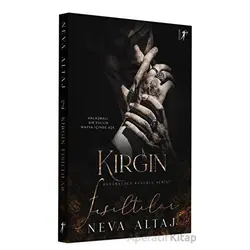 Kırgın Fısıltılar - Neva Altaj - Artemis Yayınları
