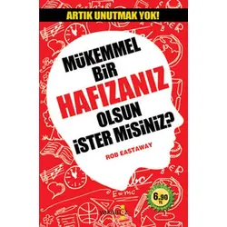 Mükemmel Bir Hafızanız Olsun İster misiniz? - Rob Eastaway - Yakamoz Yayınevi