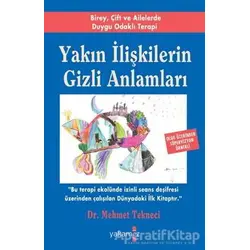 Yakın İlişkilerin Gizli Anlamları - Mehmet Tekneci - Yakamoz Yayınevi