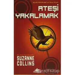 Ateşi Yakalamak - Suzanne Collins - Pegasus Yayınları