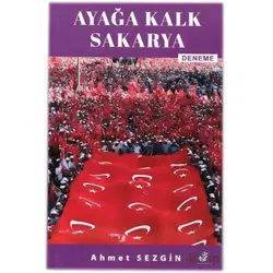 Ayağa Kalk Sakarya - Ahmet Sezgin - Etüt Yayınları